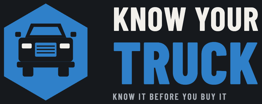 Know Your Truck: know it before you buy it